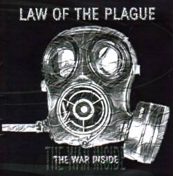 Law Of The Plague : The War Inside